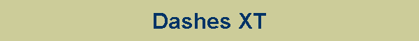 Dashes XT