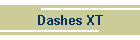 Dashes XT